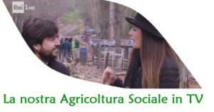 Linea Verde e non solo… Agricoltura Sociale in Tv e Radio