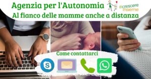 Mai sole! L’Agenzia per l’Autonomia è al fianco delle mamme anche a distanza